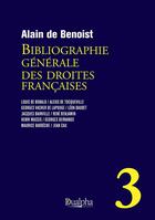 Couverture du livre « Bibliographie générale des droites françaises t.3 » de Alain De Benoist aux éditions Dualpha