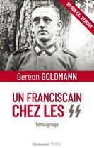 Couverture du livre « Un franciscain chez les SS » de Gereon Goldmann aux éditions Emmanuel