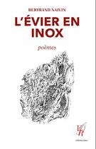 Couverture du livre « L'évier en inox » de Bertrand Naivin aux éditions Editions Encre Rouge