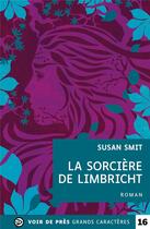 Couverture du livre « La sorcière de Limbricht » de Susan Smit aux éditions Voir De Pres