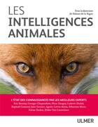 Couverture du livre « Les intelligences animales » de Yolaine De La Bigne et Collectif aux éditions Eugen Ulmer