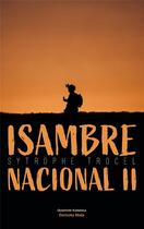 Couverture du livre « Isambre : Nacional II » de Sytrophe Trocel aux éditions Editions Maia