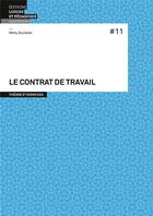 Couverture du livre « Le contrat de travail » de Remy Bucheler aux éditions Lep
