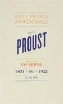 Couverture du livre « Proust ; mots, propos, aphorismes (1871 - Combray - 1922) » de Henri Behar aux éditions Albin Michel