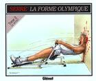 Couverture du livre « LA FORME OLYMPIQUE » de Claude Serre aux éditions Glenat