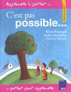 Couverture du livre « C'est pas possible... » de Remi Brissiaud aux éditions Retz