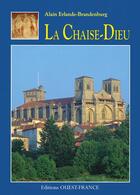 Couverture du livre « La chaise-dieu » de Erlande-Brandenburg aux éditions Ouest France