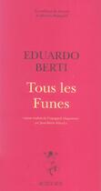 Couverture du livre « Tous les funes » de Eduardo Berti aux éditions Actes Sud