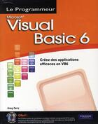 Couverture du livre « Visual basic 6 + cd » de Greg Perry aux éditions Pearson