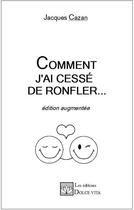 Couverture du livre « Comment j'ai cessé de ronfler » de Jacques Cazan aux éditions Dolce Vita