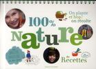 Couverture du livre « 100% nature » de Sophie Mutterer et Corinne Acha aux éditions Bayard Jeunesse