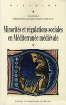 Couverture du livre « Minorités et régulations sociales en Méditerranée médiévale » de  aux éditions Pu De Rennes