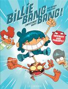 Couverture du livre « Billie bang bang Tome 1 : complètement marto » de Steve Baker et Thea Rojzman aux éditions Lombard