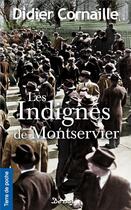 Couverture du livre « Les indignés de Montservier » de Didier Cornaille aux éditions De Boree