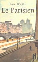 Couverture du livre « Parisien (le) » de Roger Beteille aux éditions Rouergue