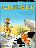 Couverture du livre « Rouletabille t.5 ; la machine à assassiner » de Bernard Swysen et Andre-Paul Duchateau aux éditions Soleil