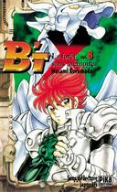 Couverture du livre « B'Tx Tome 8 ; la forêt sans mémoire » de Masami Kurumada aux éditions Pika