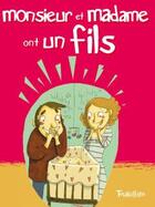 Couverture du livre « Monsieur et Madame ont un fils / une fille » de Quentin Le Goff aux éditions Tourbillon