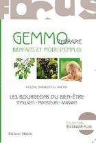Couverture du livre « La gemmothérapie ; les bourgeons du bien-être » de Helene Barbier Du Vimont aux éditions Medicis