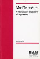 Couverture du livre « Modèle linéaire ; comparaison de groupes et régression » de Bernard Prum aux éditions Inserm