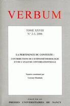 Couverture du livre « Verbum N.18 ; La Pertinence Du Contexte ; Contributions De L'Ethnométhodologie » de Lorenza Mondada aux éditions Pu De Nancy