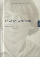 Couverture du livre « Le vif de la critique t.1 ; Walter Benjamin » de Rochlitz Rainer aux éditions Lettre Volee