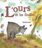 Couverture du livre « L'ours et les feuilles » de David Ezra Stein aux éditions Circonflexe