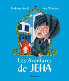 Couverture du livre « Les aventures de Jeha » de Julie Wendling et Boubaker Ayadi aux éditions Flies France