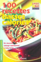 Couverture du livre « 100 Recettes Basses Calories » de Gaby Schierz et Gabi Vallenthin aux éditions Anagramme