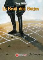 Couverture du livre « Le bruit des bottes » de Tony Willer aux éditions Atria