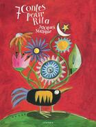 Couverture du livre « 7 contes pour Rita » de Jacques Maigne et Haydee aux éditions Atelier Baie