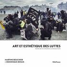 Couverture du livre « Art et esthetique des luttes - scenes de la contestation contemporaine » de Martine Bouchier aux éditions Metispresses