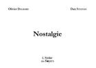 Couverture du livre « Nostalgie » de Olivier Delbard et Dan Steffan aux éditions Atelier Des Noyers