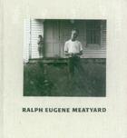 Couverture du livre « Ralph eugene meatyard » de Guy Davenport aux éditions Steidl