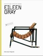 Couverture du livre « Eileen gray objects and furniture design » de Dachs Sandra aux éditions Poligrafa
