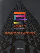 Couverture du livre « Progressive expérience ; architecture et urbanisme » de  aux éditions Snoeck Gent