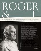 Couverture du livre « Roger & i » de Marc Declercq aux éditions Lannoo