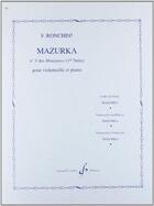 Couverture du livre « Mazurka n°5 des Miniatures (1e Suite) : pour violoncelle et piano » de Ferdinando Ronchini aux éditions Gerard Billaudot