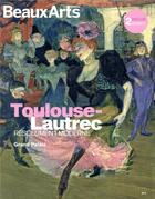 Couverture du livre « Toulouse-Lautrec ; résolument moderne » de  aux éditions Beaux Arts Editions