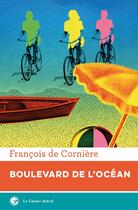 Couverture du livre « Boulevard de l'océan » de Francois De Corniere aux éditions Castor Astral