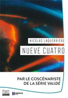Couverture du livre « Nueve cuatro » de Nicolas Laquerriere aux éditions Harpercollins