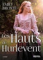 Couverture du livre « Les Hauts de Hurle-Vent » de Emily Bronte aux éditions Evidence Editions