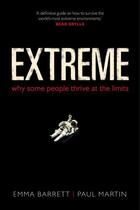 Couverture du livre « Extreme: Why some people thrive at the limits » de Paul Martin aux éditions Oup Oxford