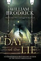 Couverture du livre « The day of the lie » de William Brodrick aux éditions Little Brown Uk