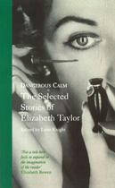 Couverture du livre « Dangerous Calm » de Elizabeth Taylor aux éditions Little Brown Book Group Digital