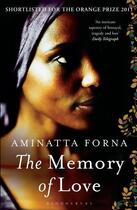 Couverture du livre « THE MEMORY OF LOVE » de Aminatta Forna aux éditions Bloomsbury Uk