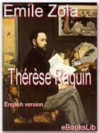 Couverture du livre « Thérèse Raquin » de Émile Zola aux éditions Ebookslib