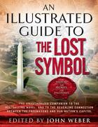 Couverture du livre « An Illustrated Guide to The Lost Symbol » de Weber John aux éditions Pocket Books