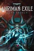 Couverture du livre « Warhammer 40.000 ; Ahriman : exilé » de John French aux éditions Black Library