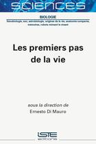 Couverture du livre « Les premiers pas de la vie » de Ernesto Di Mauro aux éditions Iste